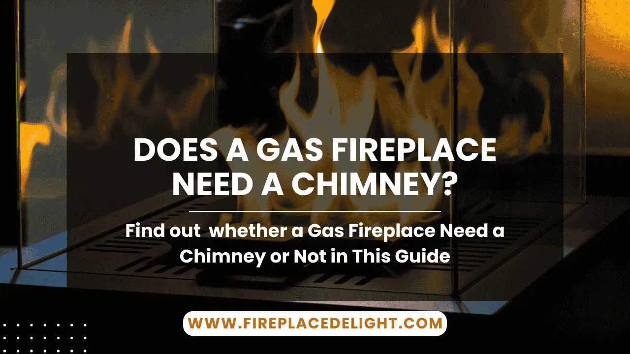 Does a Gas Fireplace Need a Chimney